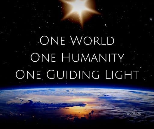 One world. One humanity. One guiding Light.